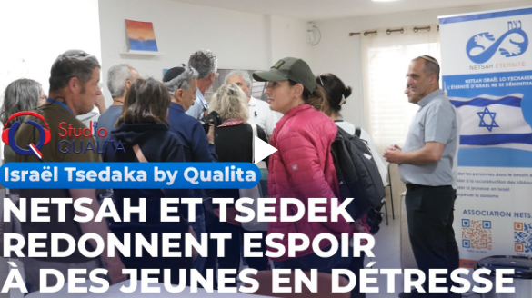 Netsah et Tsedek redonnent espoir à des jeunes en détresse – Israel Tsedaka by Qualita 2025