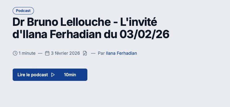 Dr Bruno Lellouche – L&rsquo;invité d&rsquo;Ilana Ferhadian du 03/02/26 Radio J